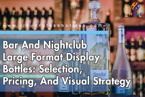 bar-large-format-glass-bottle-guide.jpg